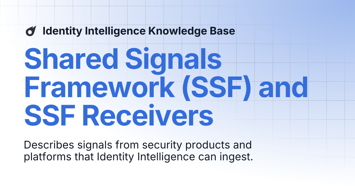 Shared Signals Framework (SSF) and SSF Receivers | Identity ...