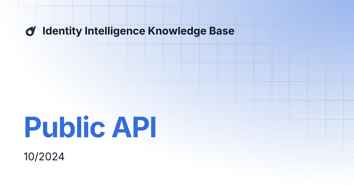 Public API | Identity Intelligence Knowledge Base